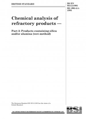 耐火物製品の化学分析 - パート 2: シリカおよび/またはアルミナを含む製品 (湿式法)