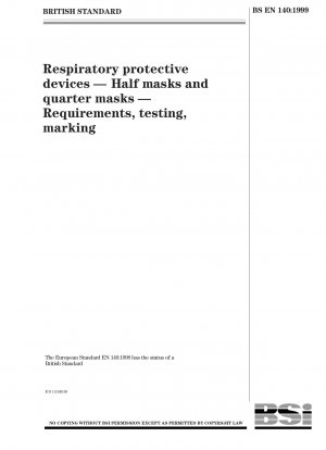 呼吸用保護具、ハーフフェイスマスクおよびクォーターフェイスマスク、要件、テスト、およびラベル表示