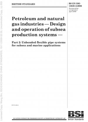 石油およびガス産業 海底生産システムの設計と運用 海底および海洋機器用の非結合ホース システム