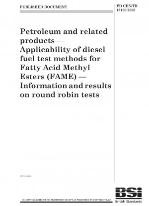 石油および関連製品 脂肪酸メチルエステル (FAME) のディーゼル試験法の適用 サイクル比較試験の情報と結果