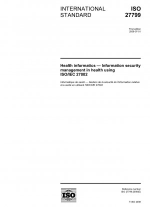 医療情報学: ISO/IEC 27002 を使用した医療情報セキュリティ管理