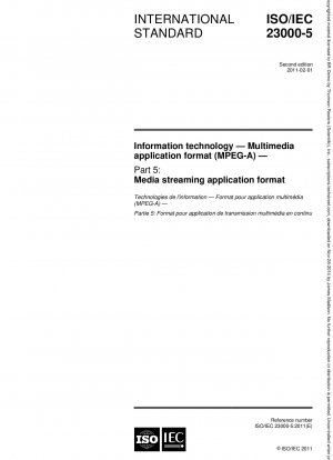 情報技術、マルチメディア アプリケーション フォーマット (MPEG-A)、パート 5: メディア ストリーミング アプリケーション フォーマット