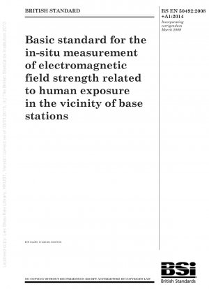 基地局付近の人体ばく露に係る電磁界強度の現場測定に関する基本基準