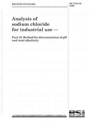 工業用塩化ナトリウムの分析 第 10 部：pH および総アルカリ度の測定方法