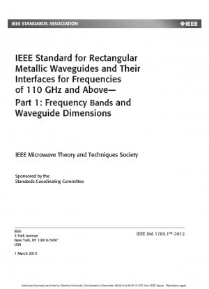 110 GHz 以上の周波数用の長方形金属導波管およびインターフェースに関する IEEE 規格パート 1: 周波数帯域と導波管の寸法
