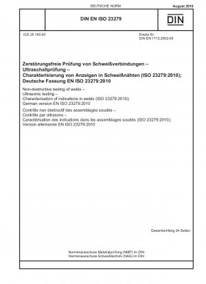 溶接継手の非破壊検査 超音波検査 溶接継手の指標特性 (ISO 23279-2010) ドイツ語版 EN ISO 23279-2010