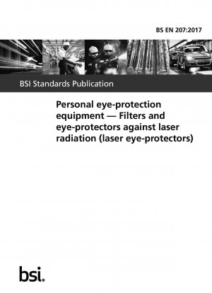 個人用目の保護具: レーザー放射から保護するためのフィルターとゴーグル (レーザー ゴーグル)