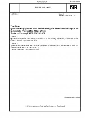 繊維製品: 工業用洗濯作業服のラベル表示用の資格記号 (ISO 30023-2021)、ドイツ語版 EN ISO 30023-2021
