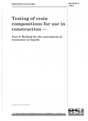 建築用樹脂組成物の試験 - パート 8: 液体に対する耐性の評価方法