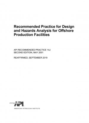 海洋石油生産設備の設計と危険性分析に関する推奨プラクティス
