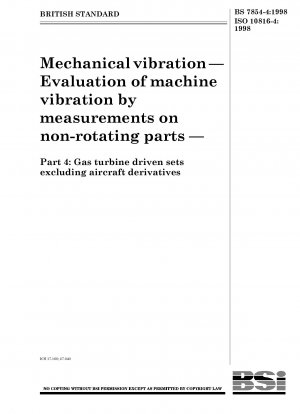 機械振動 非回転部の機械振動の測定と評価 第 4 部：航空機を除くガスタービン駆動装置