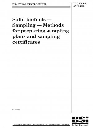 固体バイオ燃料 - サンプリング計画とサンプリング証明書の作成方法