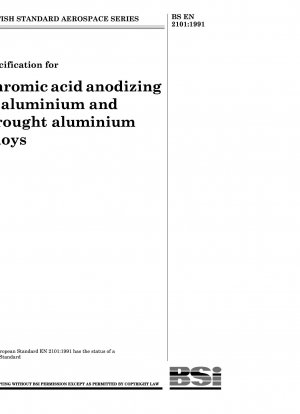 アルミニウムおよび展伸アルミニウム合金のクロム酸陽極酸化処理の仕様