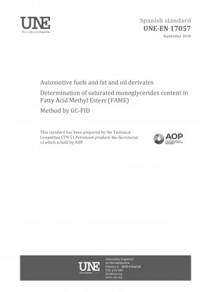 GC-FID法による自動車燃料および油脂誘導体脂肪酸メチルエステル（FAME）中の飽和モノグリセリド含有量の測定