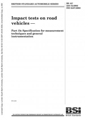 道路車両衝撃試験 パート 1: 測定技術と一般的な機器の仕様