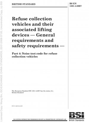 ゴミ収集車両および関連する昇降装置 一般要件および安全要件 パート 4: ゴミ収集車両の騒音試験仕様