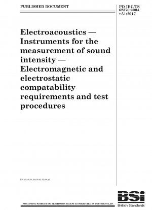 音響強度を測定するための電気音響機器 - 電磁両立性および静電気適合性の要件と試験手順