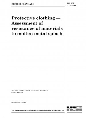 防護服 - 溶融金属の飛沫に対する材料の耐性の評価