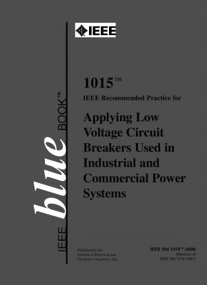 産業用および商用電力システムにおける低電圧サーキットブレーカーの適用に関する IEEE 推奨慣行