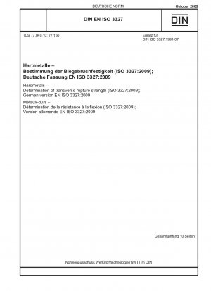 超硬金属、横断方向破壊強度の測定 (ISO 3327:2009)、DIN EN ISO 3327:2009-10 の英語版