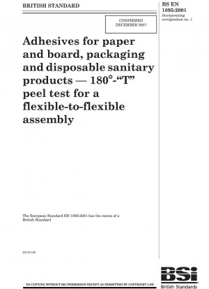 紙および板紙、包装、および衛生使い捨て製品用の接着剤 - フレックスツーフレックスアセンブリの 180°「T」剥離試験