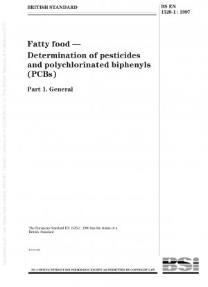 脂肪分の多い食品 農薬およびポリ塩化ビフェニル (PCB) の測定 一般原則