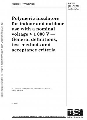 公称電圧 1000V を超える屋内および屋外で使用するポリマー絶縁体 一般的な定義、試験方法、および合格基準