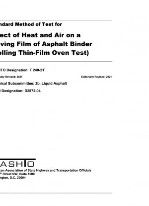 瀝青バインダーの移動フィルムに対する熱と空気の影響に関する標準試験方法 (ローリングフィルムオーブン試験)