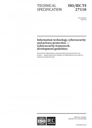 情報技術、サイバーセキュリティ、プライバシー保護 - サイバーセキュリティ フレームワーク開発ガイド