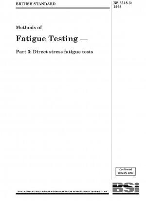 疲労試験方法 - パート 3: 直接応力疲労試験
