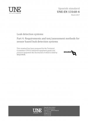 漏れ検知システム パート 4: センサーベースの漏れ検知システムの要件と試験/評価方法