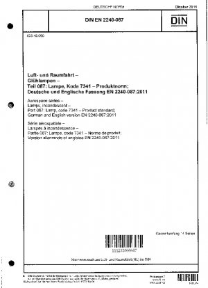 航空宇宙シリーズの白熱ランプ パート 087: コード 7341 のランプの製品規格、ドイツ語版および英語版 EN 2240-087-2011