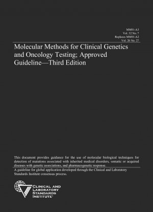 臨床遺伝学および腫瘍学検査のための分子的方法、承認ガイドライン、第 3 版