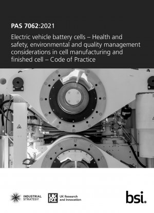 バッテリー製造および電気自動車用完成バッテリーにおける健康と安全、環境および品質管理の考慮事項に関する実践規範