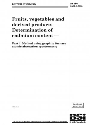 果物、野菜およびその製品に含まれるカドミウム含有量の測定パート 1: 黒鉛炉原子吸光分析法