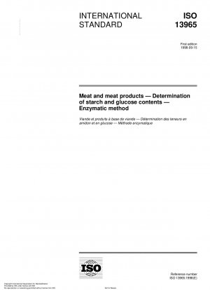 肉および肉製品中のデンプンおよびグルコース含有量を酵素的に測定する方法