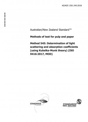紙パルプの試験方法 方法 545: 光の散乱係数と吸収係数の決定 (Kubelka-Munk 理論を使用) (ISO 9416:2017 MOD)