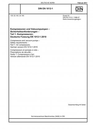 コンプレッサーと真空ポンプ 安全要件 パート 1: コンプレッサー ドイツ語版 EN 1012-1-2010