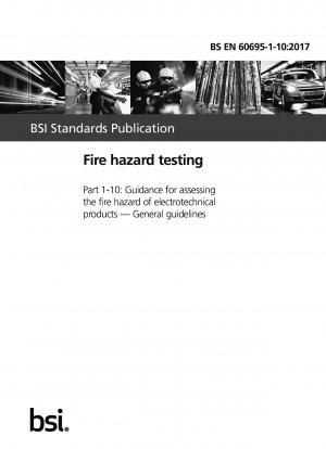 火災危険性試験 電気製品の火災危険性評価に関する一般ガイドライン