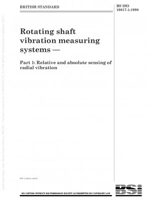 回転シャフト振動測定システム - パート 1: ラジアル振動の相対的および絶対的検出