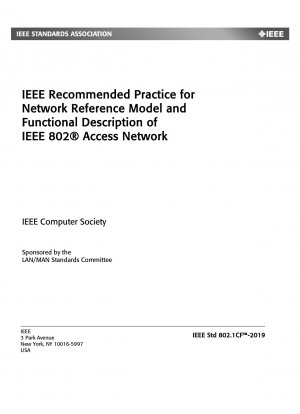 IEEE 802(R) アクセス ネットワーク ネットワーク参照モデルと IEEE 推奨プラクティスの機能説明