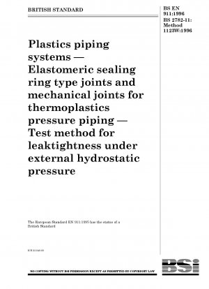 プラスチック配管システムにおける熱可塑性圧力配管の外部静水圧下におけるエラストマーシールリングタイプジョイントおよびメカニカルジョイントの気密性の試験方法