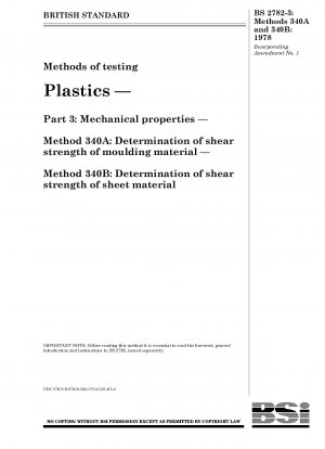 プラスチックの試験方法パート 3: 機械的特性 — 方法 340A: 成形材料のせん断強度の測定 — 方法 340B: シート材料のせん断強度の測定