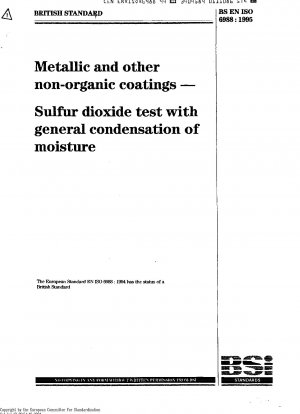 金属およびその他の無機コーティング 通常の結露条件下での二酸化硫黄腐食試験 (ISO 6988-1985)