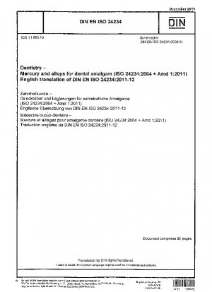 歯科産業 歯科用アマルガム水銀および合金 (ISO 24234-2004+修正 1-2011) ドイツ語版 EN ISO 24234-2004+A1-2011