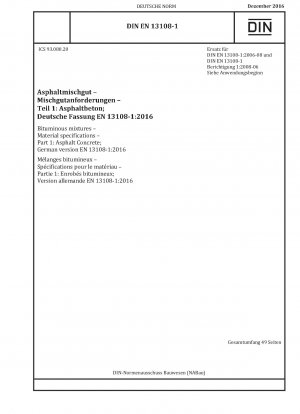 アスファルト混合物、材料仕様、パート 1: アスファルトコンクリート、ドイツ語版 EN 13108-1-2016