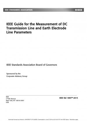 DC 送電線および接地電極線のパラメータ測定に関する IEEE ガイド