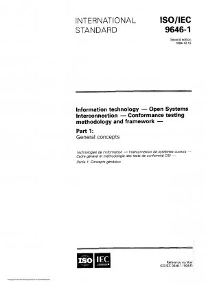 情報技術、オープン システムの相互接続、適合性テストの方法とフレームワーク、パート 1: 一般概念