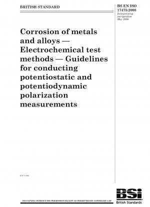 金属および合金の腐食、電気化学的試験方法、定電位分極および動電位分極測定の実践ガイド。