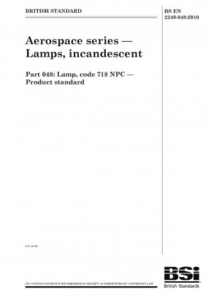 航空宇宙シリーズ、白熱ランプ、ランプ、コード 718 NPC、製品規格